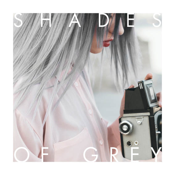 Shades of Grey