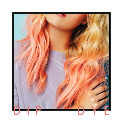 Dip Dye For Making A Statement